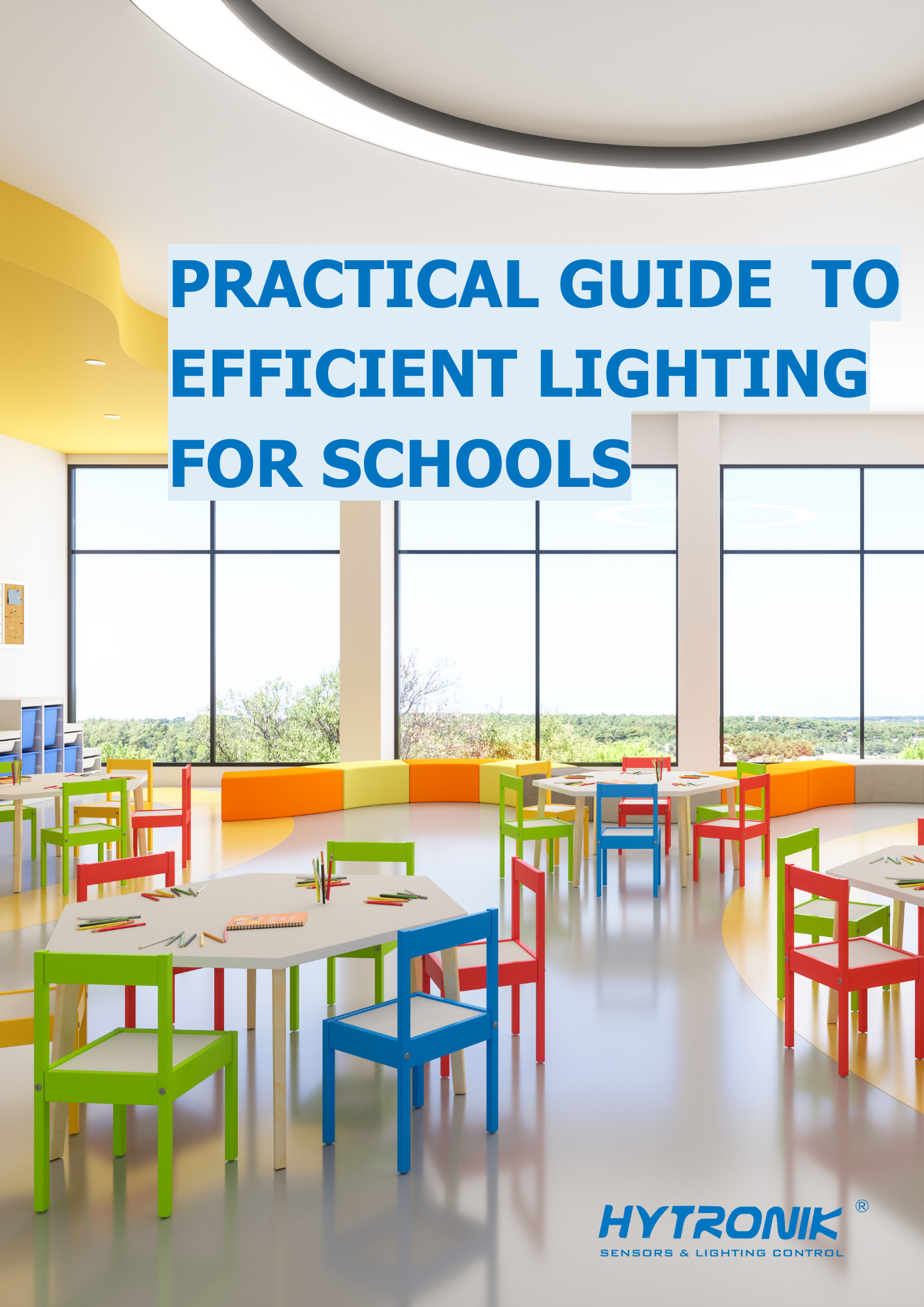Practical Guide  to Efficient Lighting for Schools